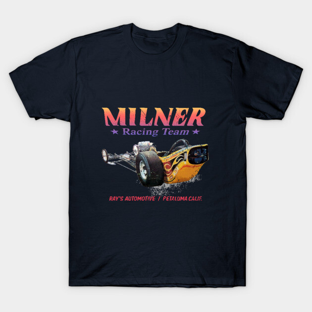 Milner Racing American Graffiti T-Shirt TeePublic