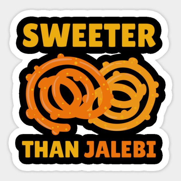 Sweeter than jalebi Magnet by The WYLD Tribe