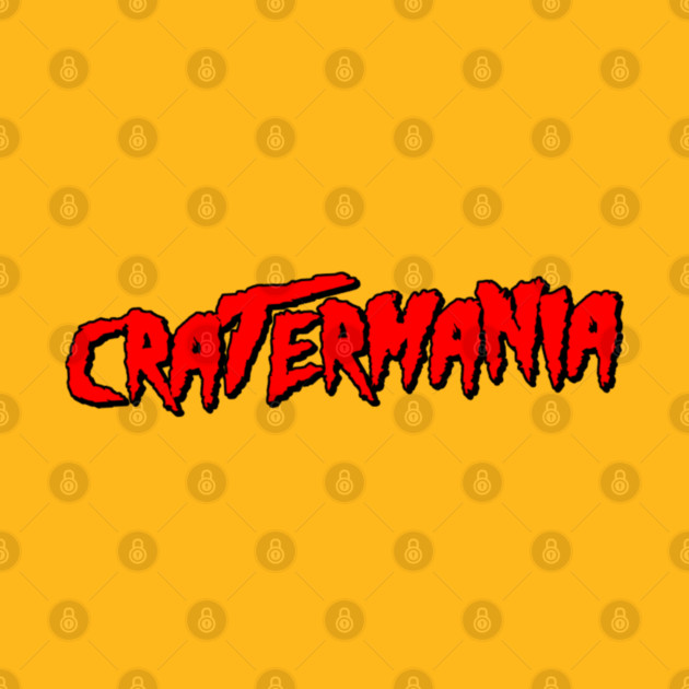 Cratermania by SHOP.DEADPIT.COM 