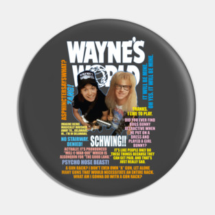 Wayne's World Movie Quotes Pin