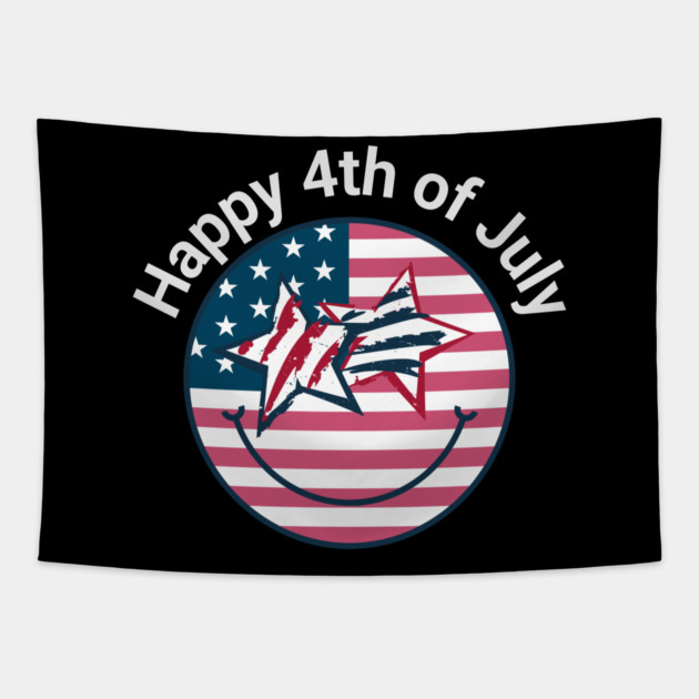 Happy 4th of July Happy Face Independence Day Tapestry by BirdsnStuff