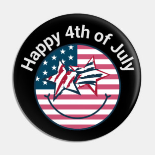 Happy 4th of July Happy Face Independence Day Pin