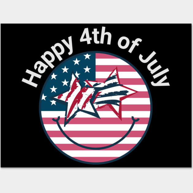 Happy 4th of July Happy Face Independence Day Wall Art by BirdsnStuff