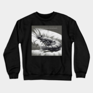 The Tortured Prawns Department Crewneck Sweatshirt