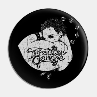 Paradise Garage 1977 Pin