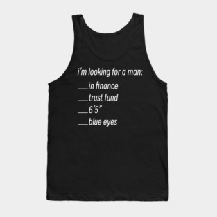 Looking For A Man Tank Top