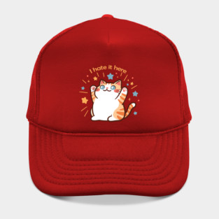 I Hate It Here Cat Hat