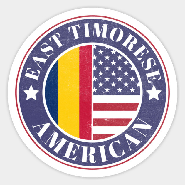 Proud East Timorese-American Badge - East Timor Flag Magnet by Yesteeyear