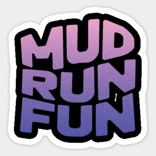 Mud Run Fun Magnet