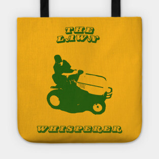 The Lawn Whisperer Tote