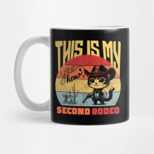 Cute Cowboy Cat This is My Second Rodeo Western Mug