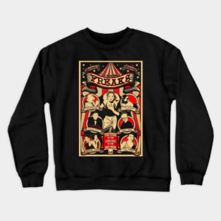 Freaks - Tod Browning Cult Classic 1932 Crewneck Sweatshirt
