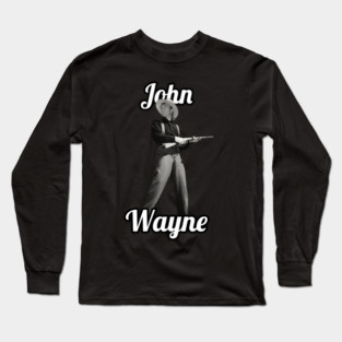 John Wayne / 1907 Long Sleeve T-Shirt