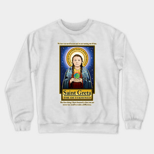 Saint Greta Crewneck Sweatshirt