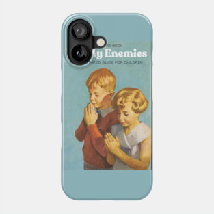 Kill My Enemies // Ladybird Book Parody Phone Case
