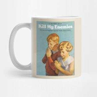 Kill My Enemies // Ladybird Book Parody Mug