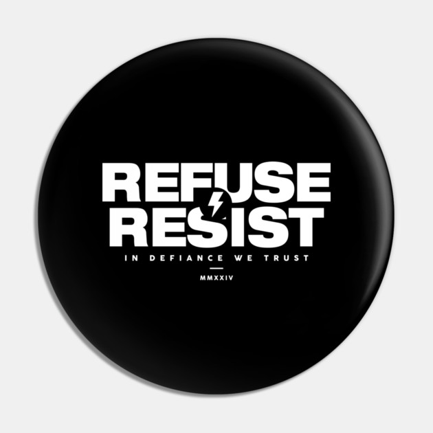 REFUSE RESIST Pin by artslaves