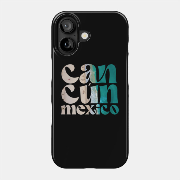Summer Vacation Cancun Mexico Phone Case by The WYLD Tribe