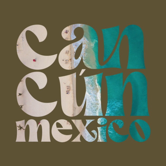 Summer Vacation Cancun Mexico by The WYLD Tribe