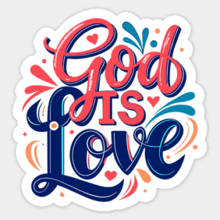 God is love Sticker