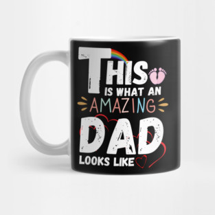 This is What an Amazing Dad Looks Like Mug