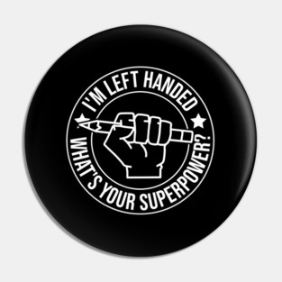 Lefty Left Handed Pin