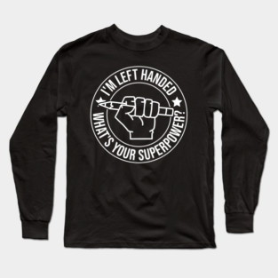Lefty Left Handed Long Sleeve T-Shirt