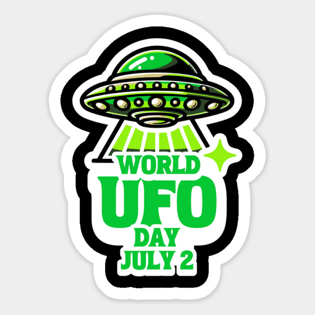 World UFO Day July 2 Aliens Unidentified Flying Objects Magnet by Yesteeyear