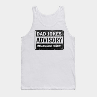 Dad Jokes Advisory Tank Top