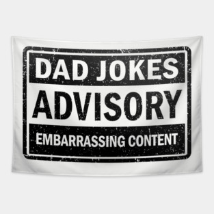 Dad Jokes Advisory Tapestry