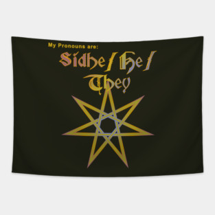 Fairie Pronouns: Sidhe He They Tapestry
