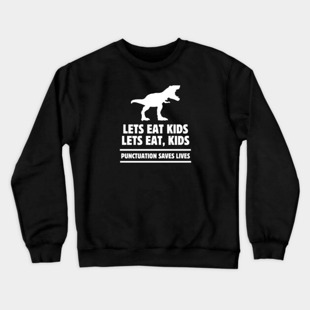 Punctuation Matters Crewneck Sweatshirt by Low Life Shirts