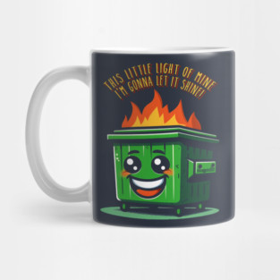 Dumpster fire Mug