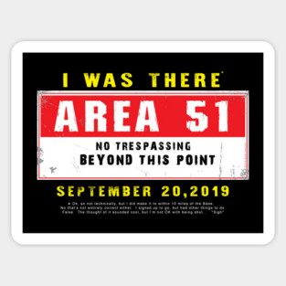 I was there - Area 51 Sticker