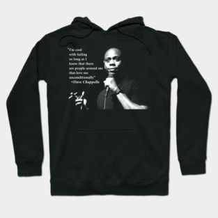 Dave Chappelle Quotes Vintage Hoodie