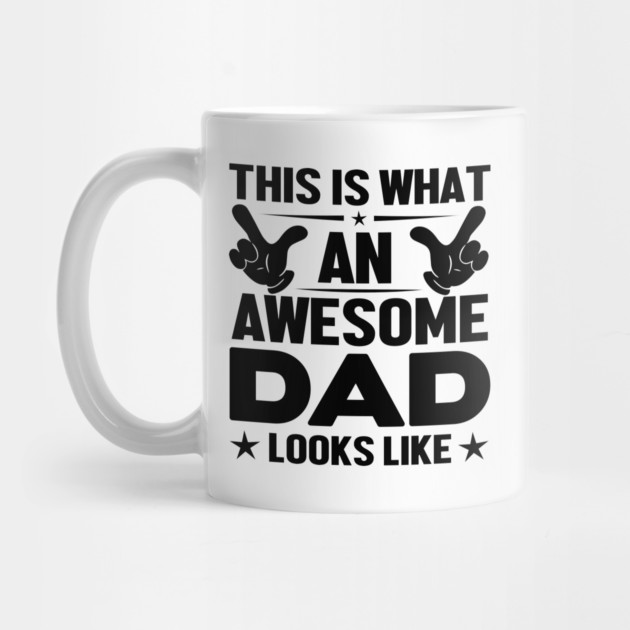 Awesome Dad by MCAL Tees