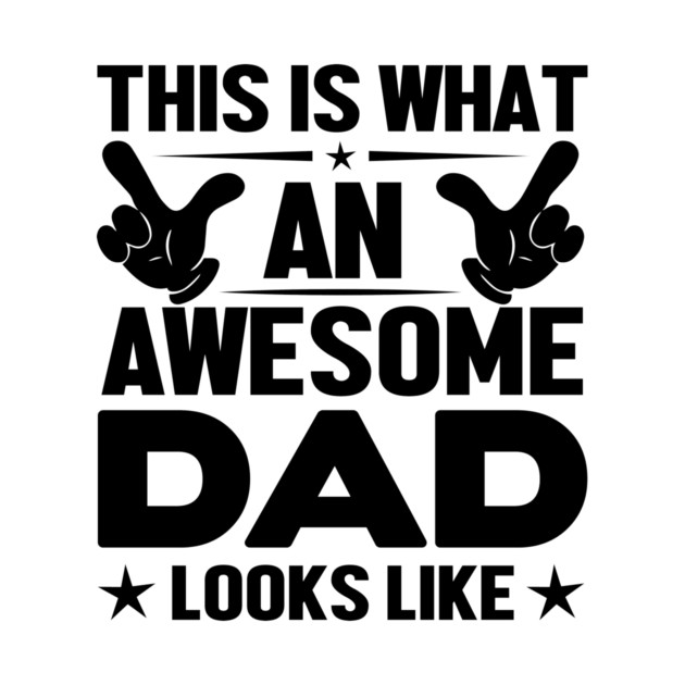 Awesome Dad by MCAL Tees