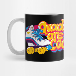 Quads are Cool Mug