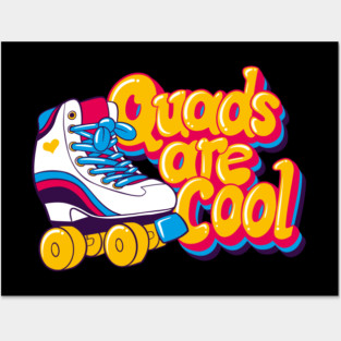 Quads are Cool Posters and Art