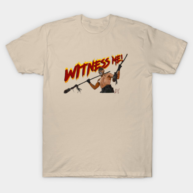 Fury Road: Witness Me! T-Shirt by 51Deesigns