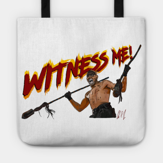 Fury Road: Witness Me! Tote by 51Deesigns