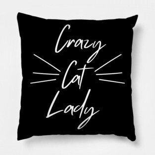 Crazy Cat Lady Pillow
