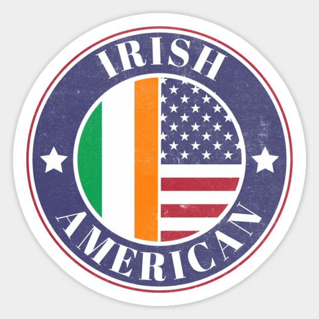 Proud Irish-American Badge - Ireland Flag Magnet by Yesteeyear