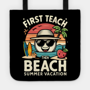 Teacher Vacation Mode Tote