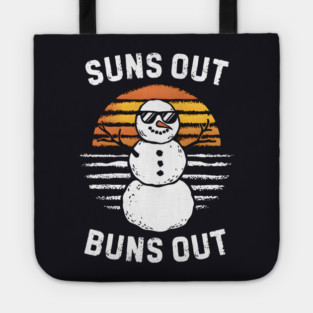 Suns Out Buns Out Tote