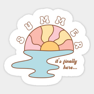 Summer is Finally Here Magnet