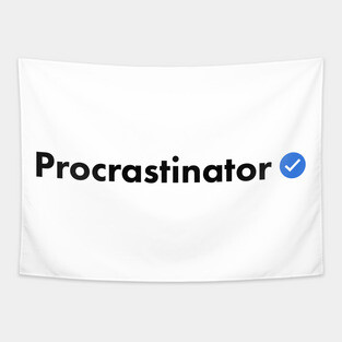 Verified Procrastinator Tapestry