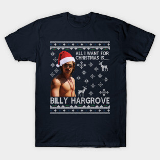 Stranger Things Billy Hargrove Christmas Wish T-Shirt