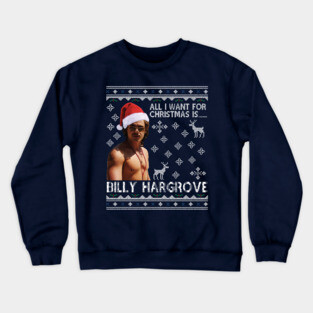 Stranger Things Billy Hargrove Christmas Wish Crewneck Sweatshirt