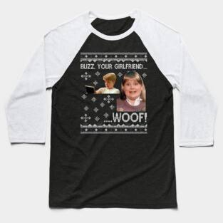 Home Alone Buzz Your Girlfriend Wood Christmas Baseball T-Shirt